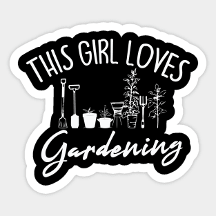 This Girl Loves Gardening Sticker